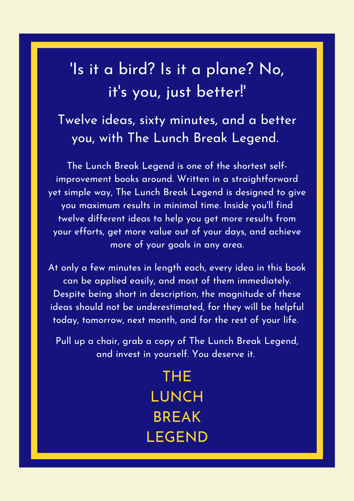 The Lunch Break Legend