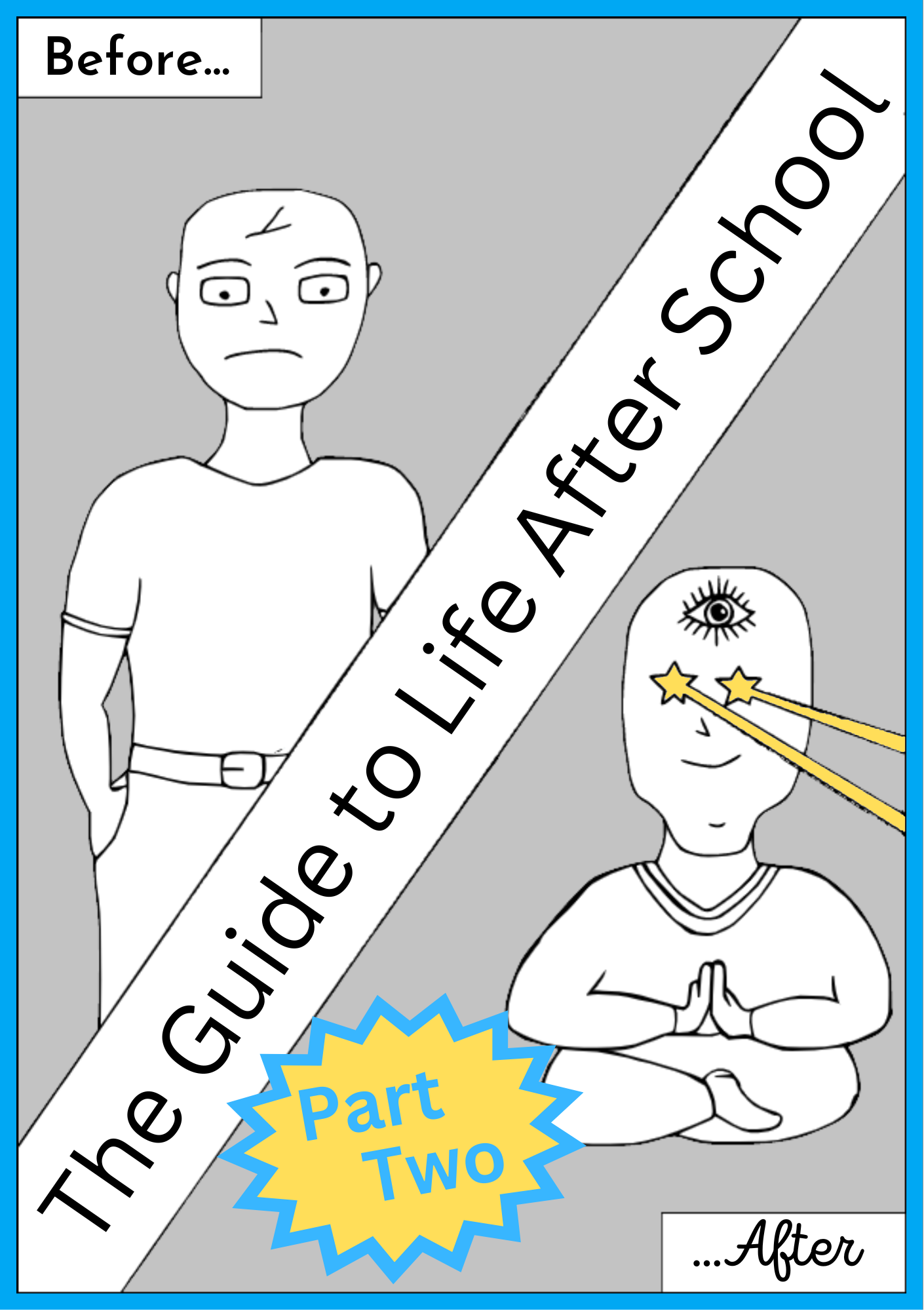 The Guide to Life After School Part Two - eBook