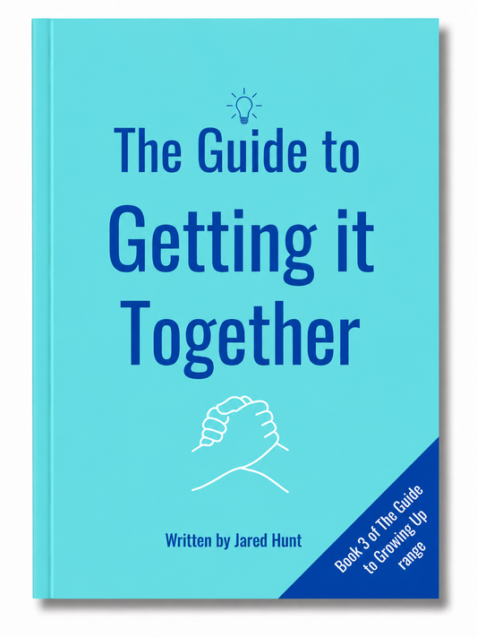 The Guide to Getting it Together - Book Three